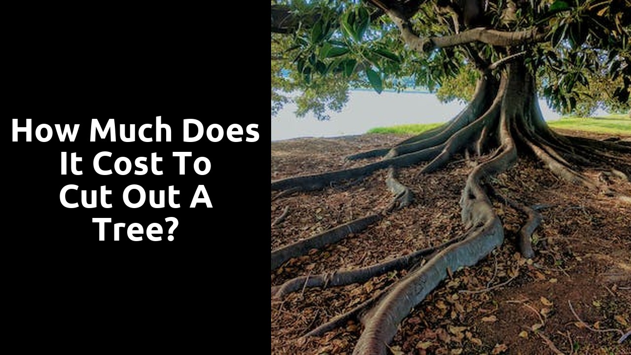 How much does it cost to cut out a tree?